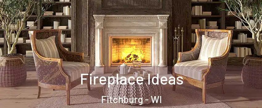  Fireplace Ideas Fitchburg - WI
