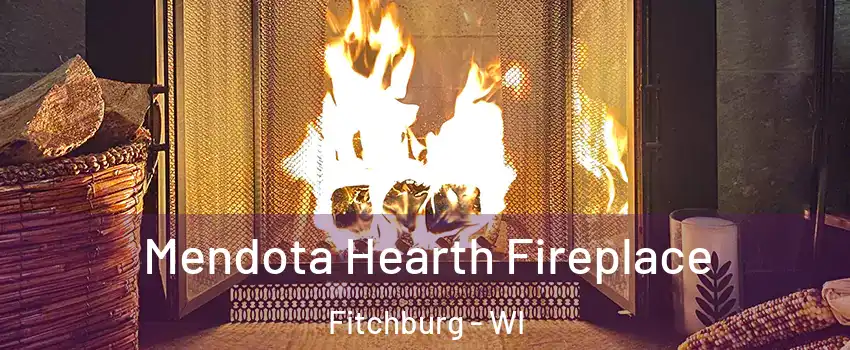 Mendota Hearth Fireplace Fitchburg - WI